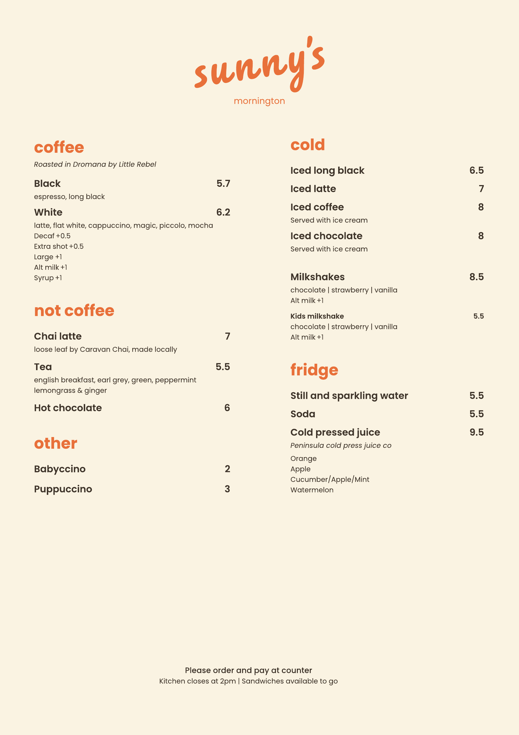 Sunny's drinks menu. Coffee roasted in Dromana by Little Rebel, not coffee, cold drinks, milkshakes, fridge drinks and other.